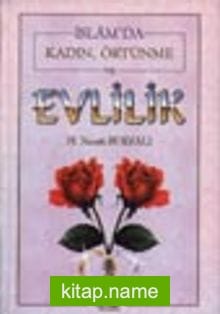 İslam’da Kadın, Örtünme ve Evlilik