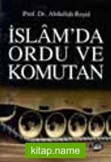 İslam’da Ordu ve Komutan