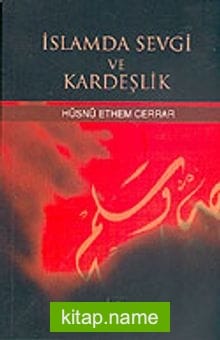 İslamda Sevgi ve Kardeşlik