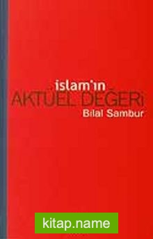 İslam’ın Aktüel Değeri 7-A-1