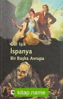 İspanya: Bir Başka Avrupa