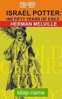 Israel Potter: His Fifty Years of Exile (Cep Boy)