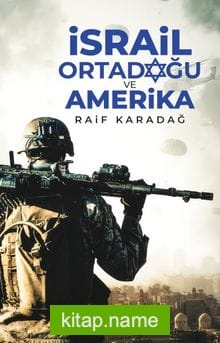 İsrail Ortadoğu ve Amerika