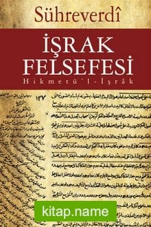 İşrak Felsefesi Hikmetü’-İşrak