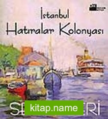 İstanbul Hatıralar Kolonyası