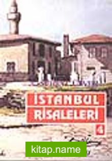 İstanbul Risaleleri 4