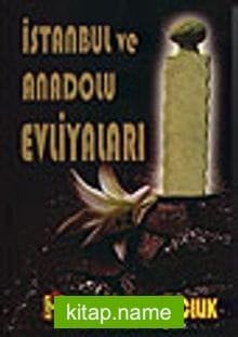 İstanbul ve Anadolu Evliyaları (Evliya-002)