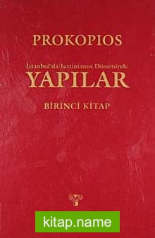 İstanbul’da Iustinianus Döneminde Yapılar Birinci Kitap