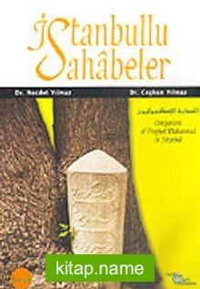 İstanbullu Sahabeler / Companions of Prophet Muhammad in İstanbul