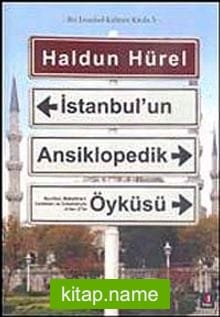 İstanbul’un Ansiklopedik Öyküsü (Karton Kapak)