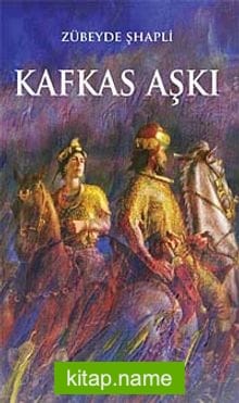 Kafkas Aşkı