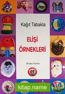 Kağıt Tabakla Elişi Örnekleri
