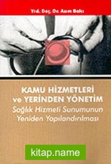 Kamu Hizmetleri ve Yerinden Yönetim