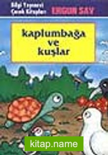 Kaplumbağa Ve Kuşlar