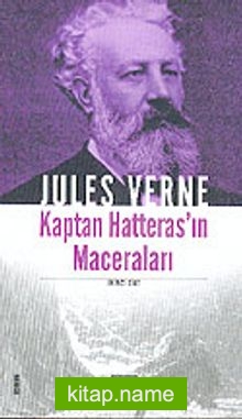 Kaptan Hatteras’ın Maceraları 2