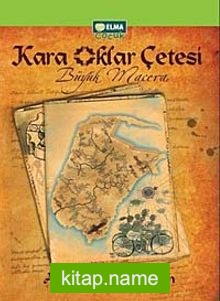 Kara Oklar Çetesi Büyük Macera (Karton Kapak)