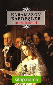 Karamazov Kardeşler (Tam Metin – Tek Cilt)