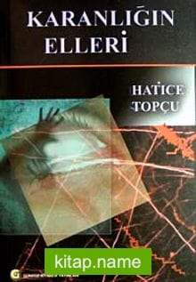 Karanlığın Elleri