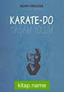 Karate – Do Yaşam Yolum