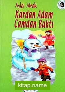 Kardan Adam Camdan Baktı
