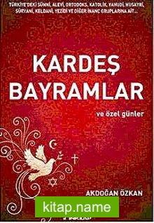 Kardeş Bayramlar ve Özel Günler