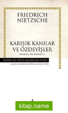 Karışık Kanılar ve Özdeyişler (Karton Kapak) İnsanca Pek İnsanca 2