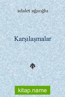 Karşılaşmalar (Ciltli)