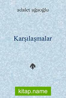 Karşılaşmalar (Karton Kapak)