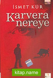 Karvera Nereye