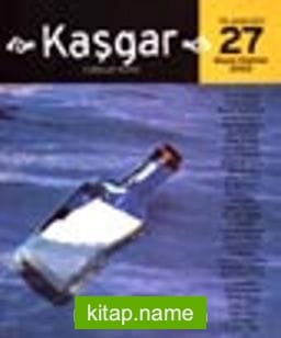 Kaşgar / Mayıs-Haziran 2002 Sayı: 27