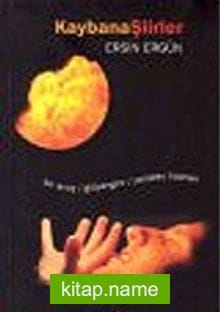 Kaybana Şiirler