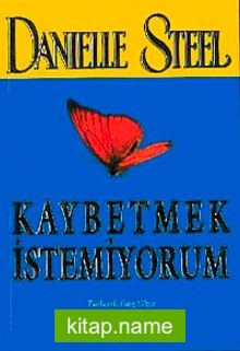 Kaybetmek İstemiyorum