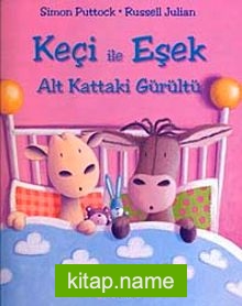 Keçi ile Eşek Alt Kattaki Gürültü