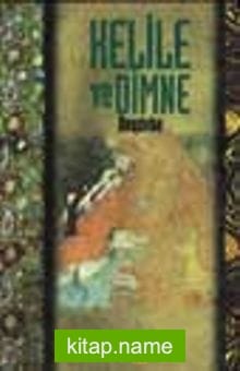 Kelile Ve Dimne/Şark Klasikleri