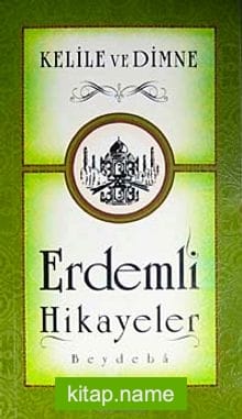 Kelile ve Dimme Erdemli Hikayeler (Cep Boy)