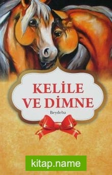 Kelile ve Dimne – Gençler İçin