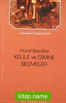 Kelile ve Dimne Seçmeler