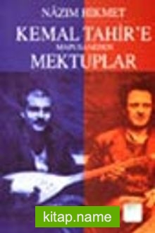 Kemal Tahir’e Mapushaneden Mektuplar