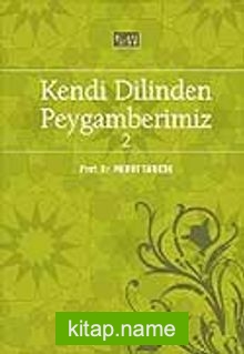 Kendi Dilinden Peygamberimiz-2