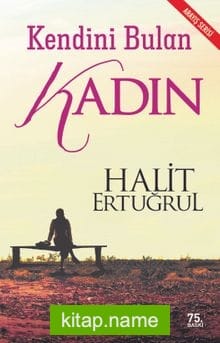 Kendini Bulan Kadın