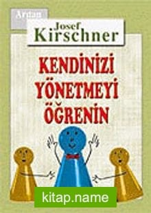 Kendinizi Yönetmeyi Öğrenin
