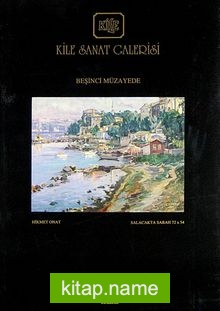 Kile Sanat Galerisi Beşinci Müzayede (1-E-5)