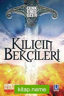 Kılıcın Bekçileri