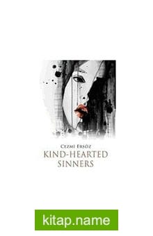 Kind-Hearted Sinners