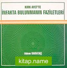 Kırk Ayet’te İnfakta Bulunmanın Faziletleri