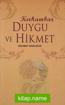 Kırkambar Duygu ve Hikmet