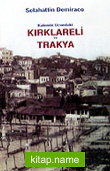 Kırklareli ve Trakya