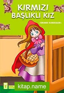 Kırmızı Başlıklı Kız / Çocuk Klasikleri