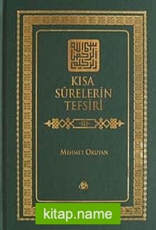 Kısa Surelerin Tefsiri 3. Cilt