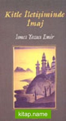 Kitle İletişiminde İmaj